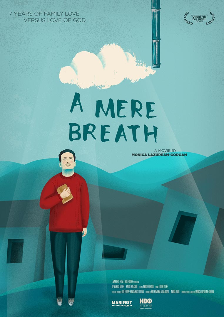 Doar o răsuflare / A Mere Breath (2016) Poster film Doar o răsuflare (2016), regia Monica Lăzurean-Gorgan – producție Manifest Film, portofoliu ARTRIGHT.